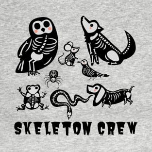 Skeleton Crew T-Shirt